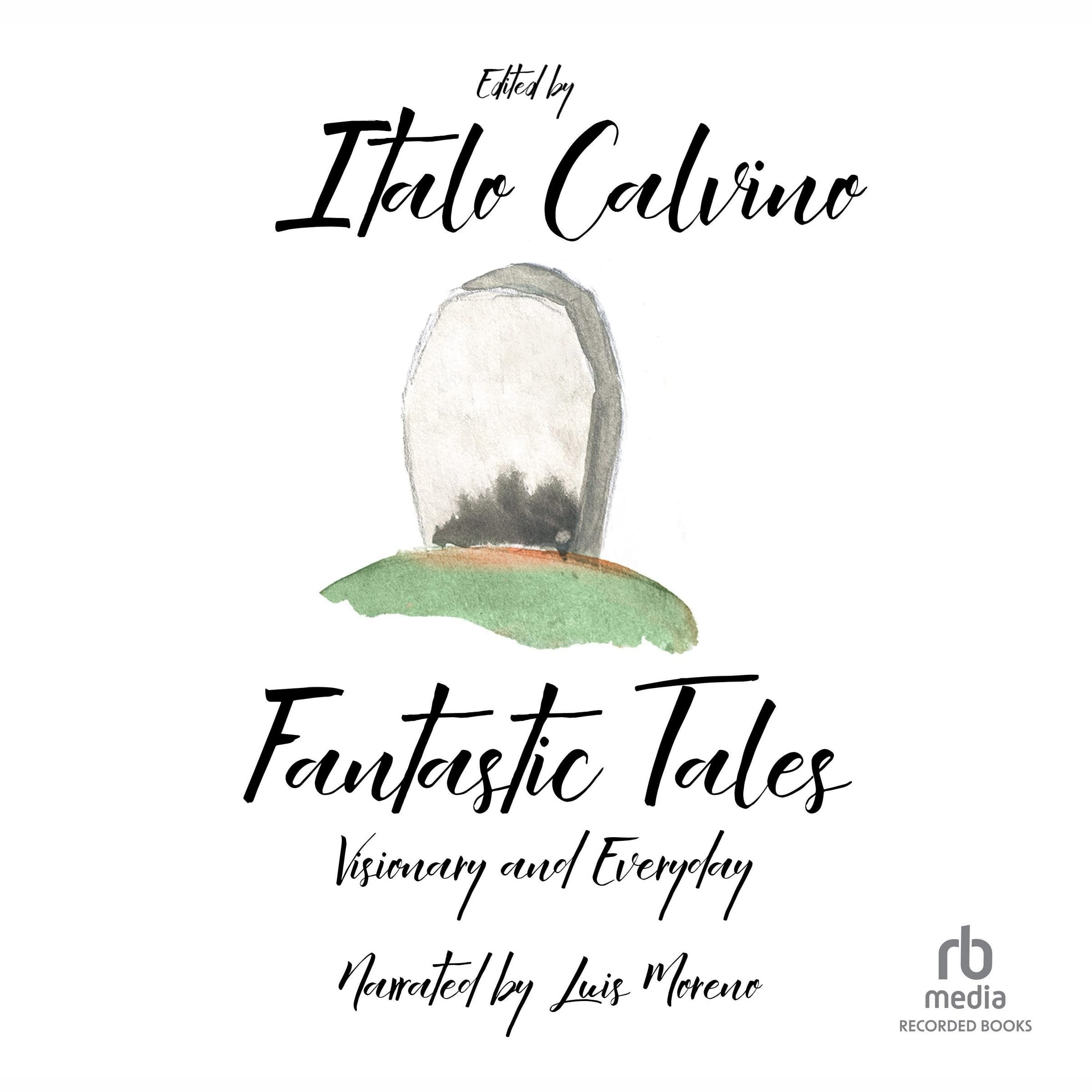 Fantastic Tales Visionary and Everyday