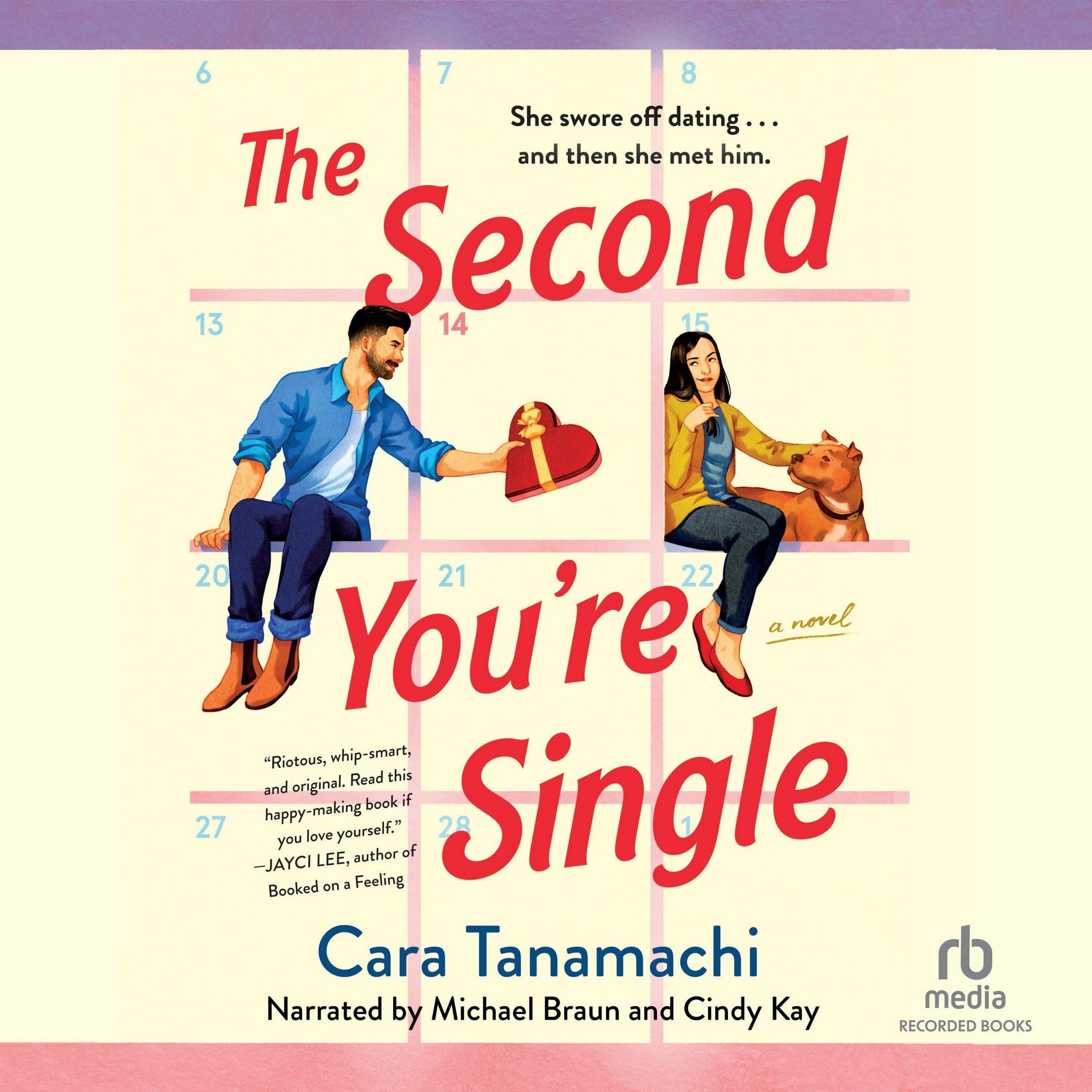 The Second You're Single A Novel