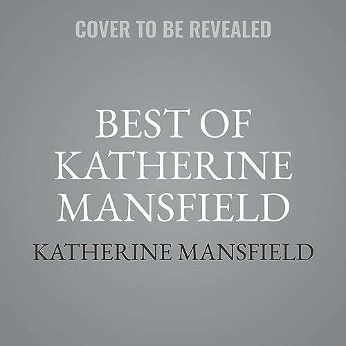 Best of Katherine Mansfield