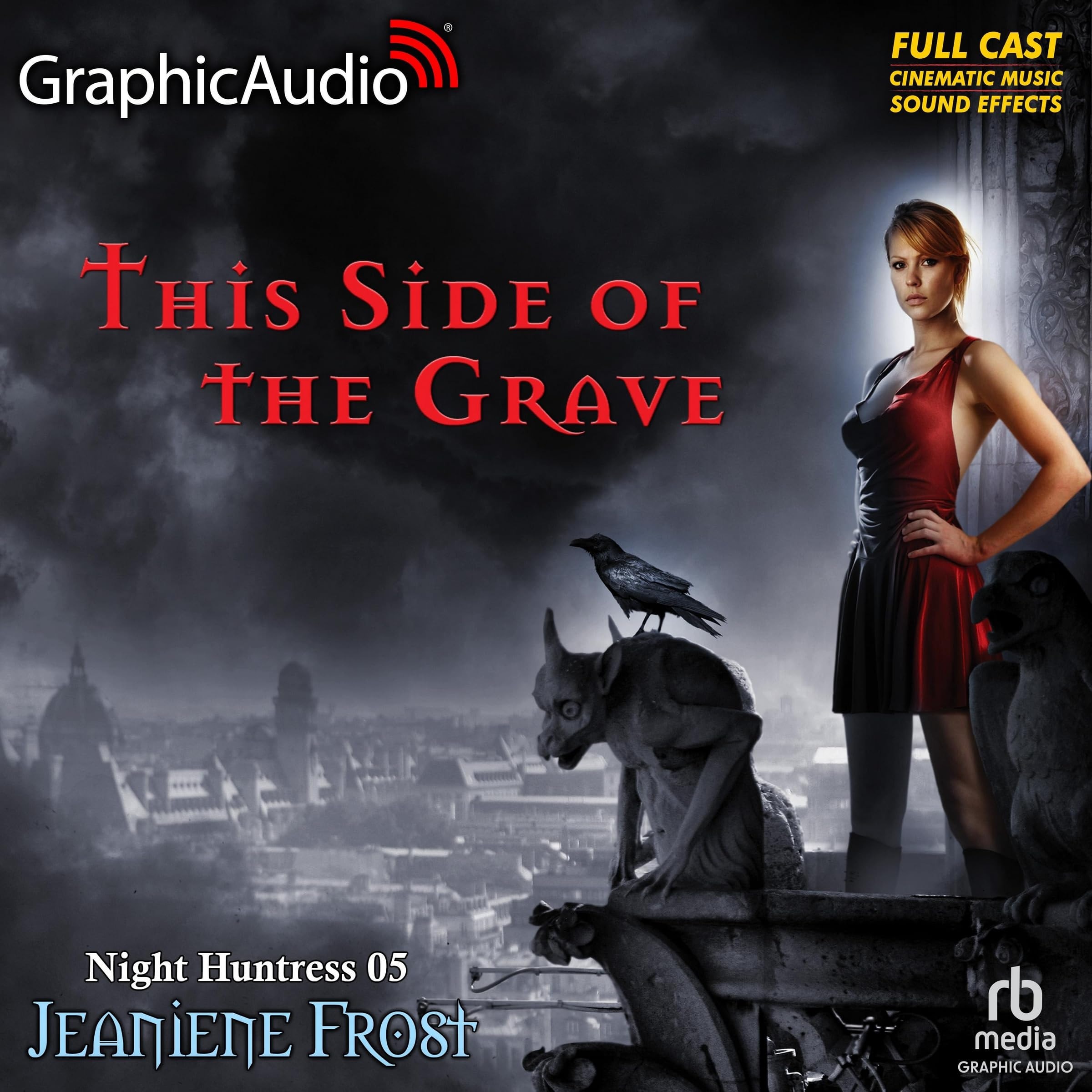 This Side of the Grave [Dramatized Adaptation]: Night Huntress 5 (Night Huntress)