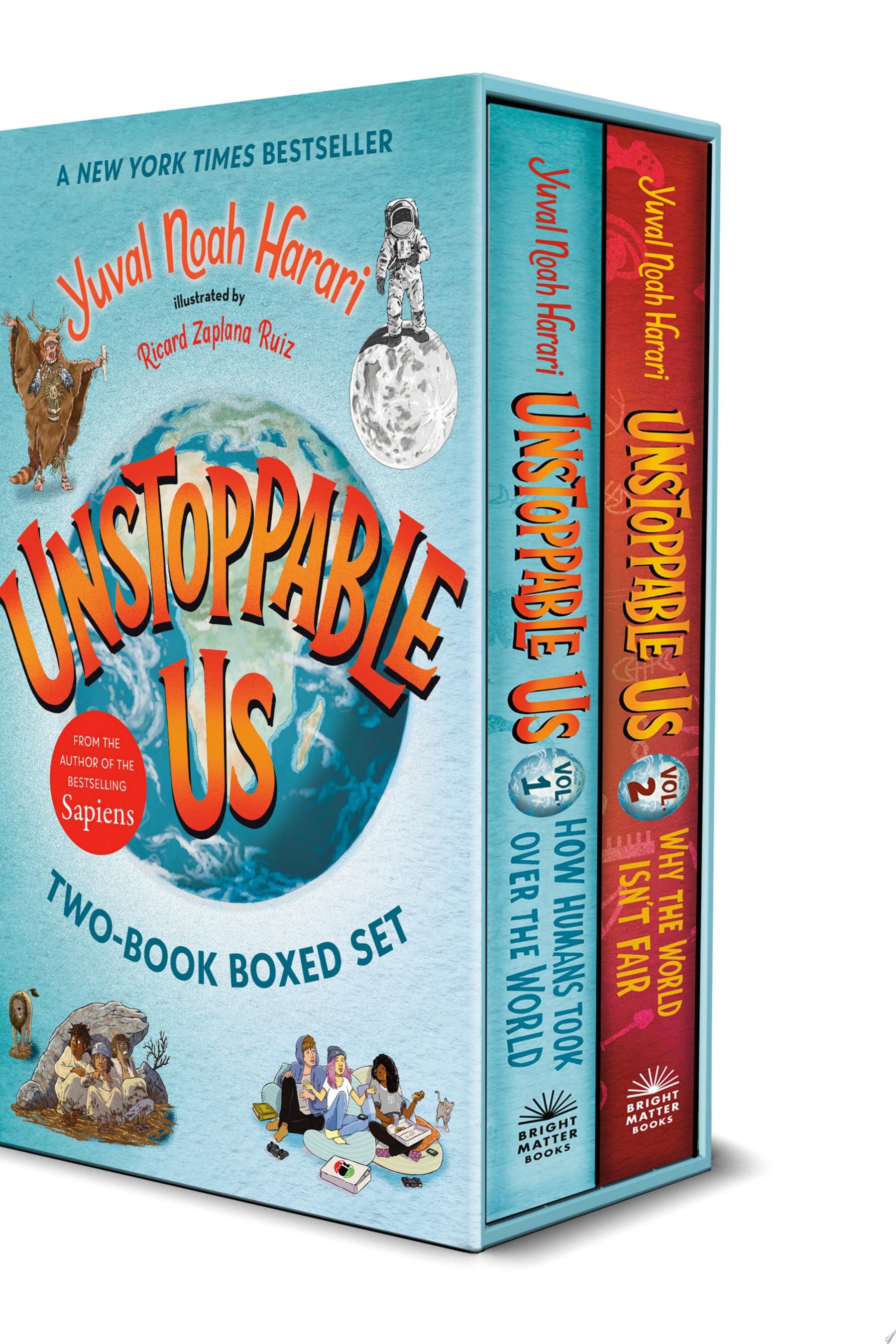 Unstoppable Us: The Two-Book Boxed Set How Humans Took Over the World and Why the World Isn't Fair