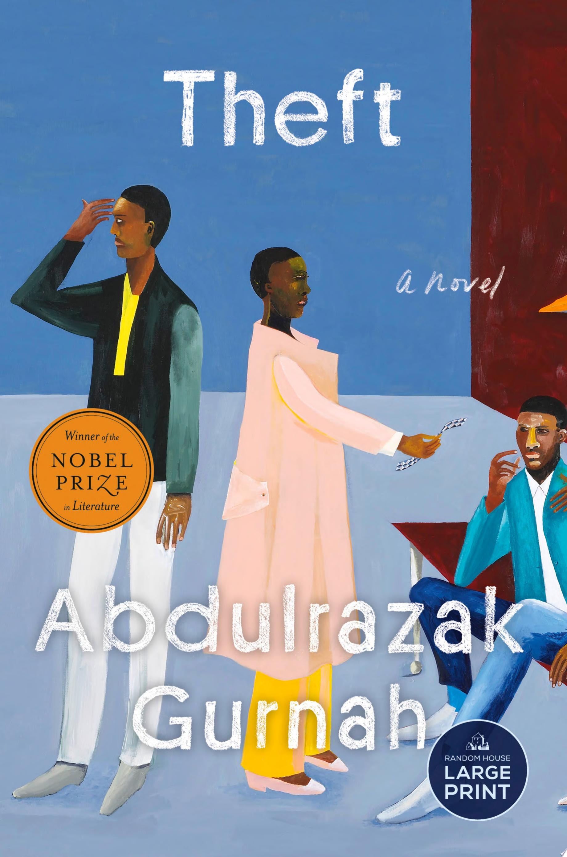 Theft (Winner of the Nobel Prize in Literature) A Novel