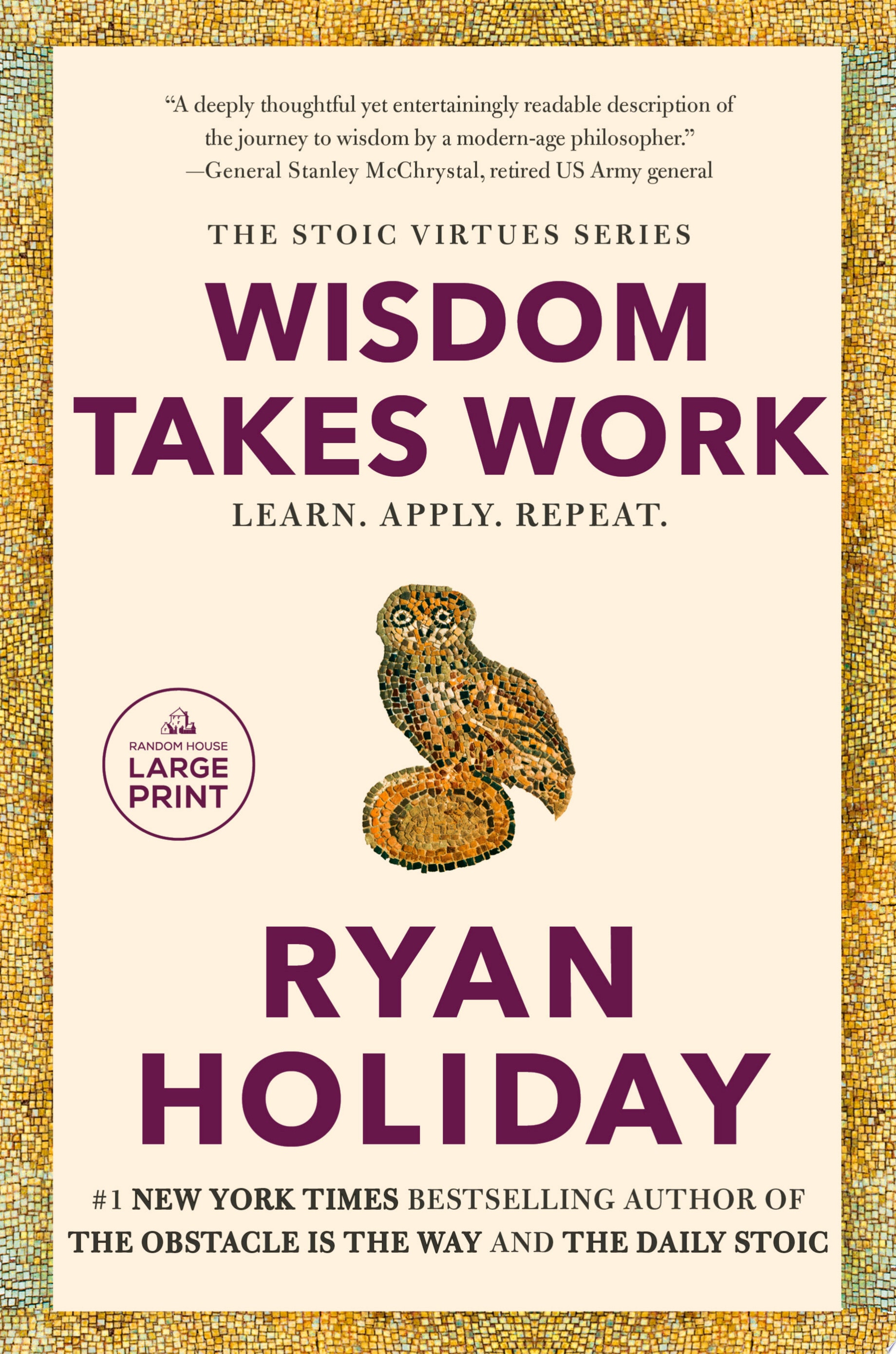 Wisdom Takes Work Learn. Apply. Repeat