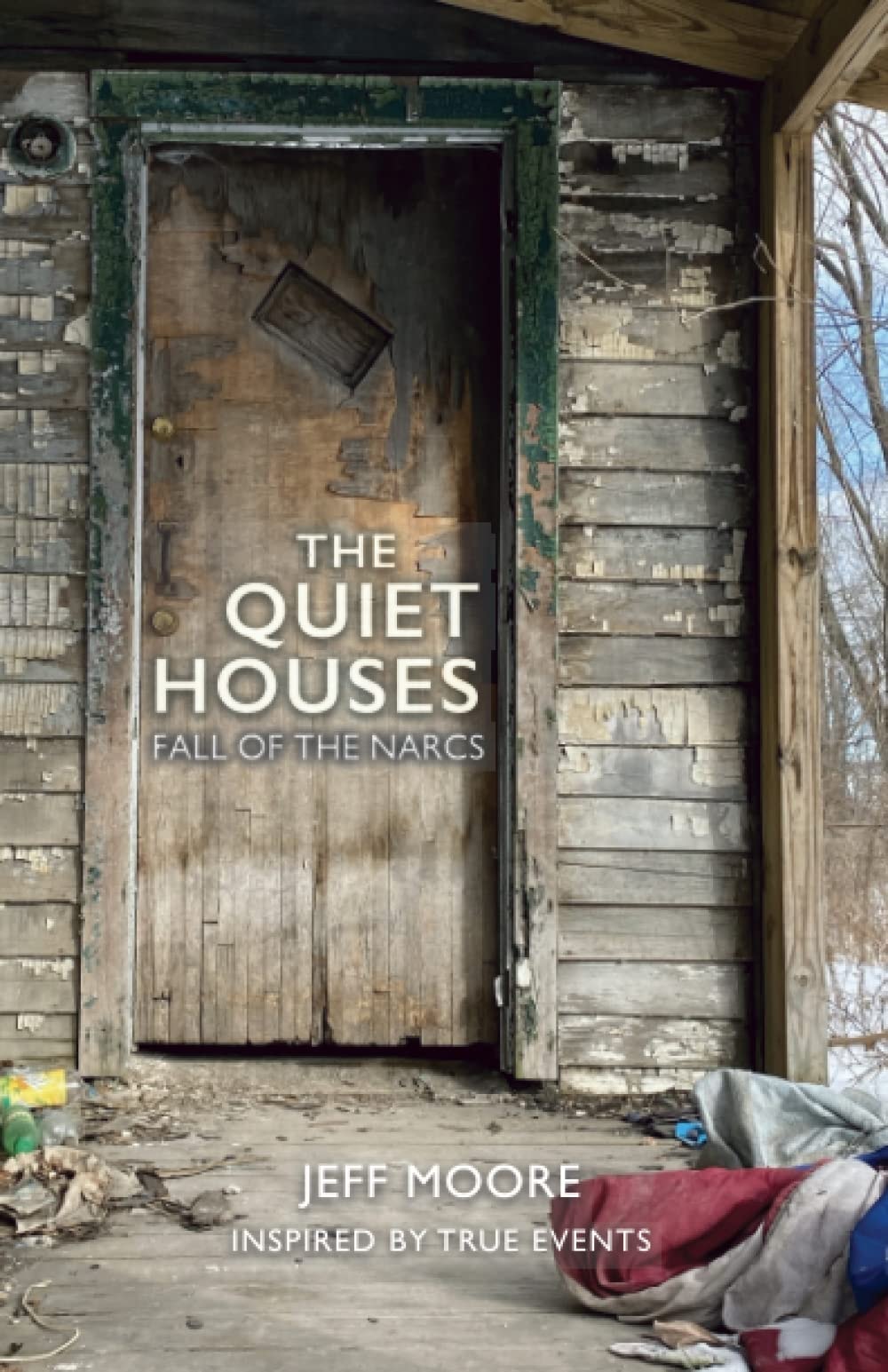 The Quiet Houses Fall of the Narcs