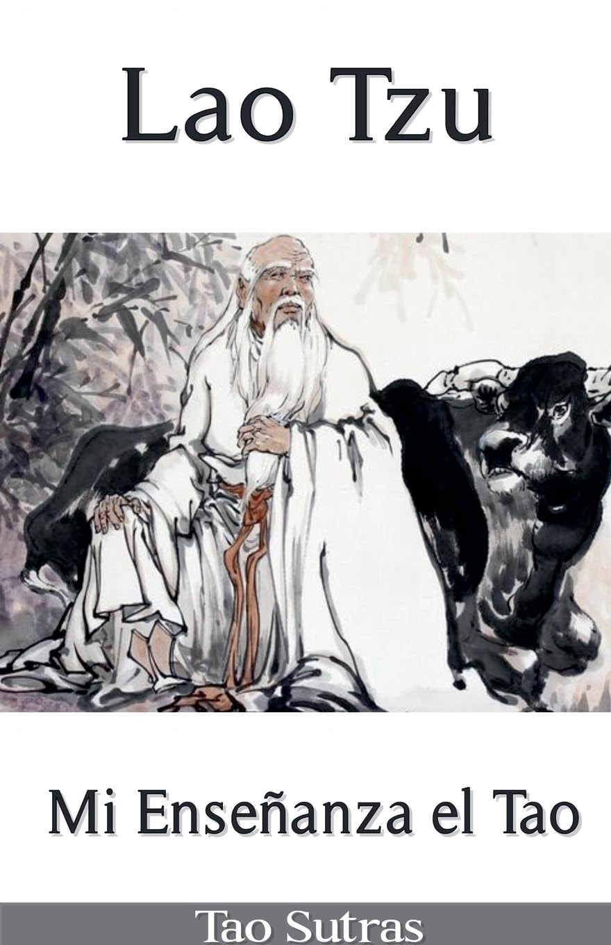 Lao Tzu Mi Enseñanza el Tao