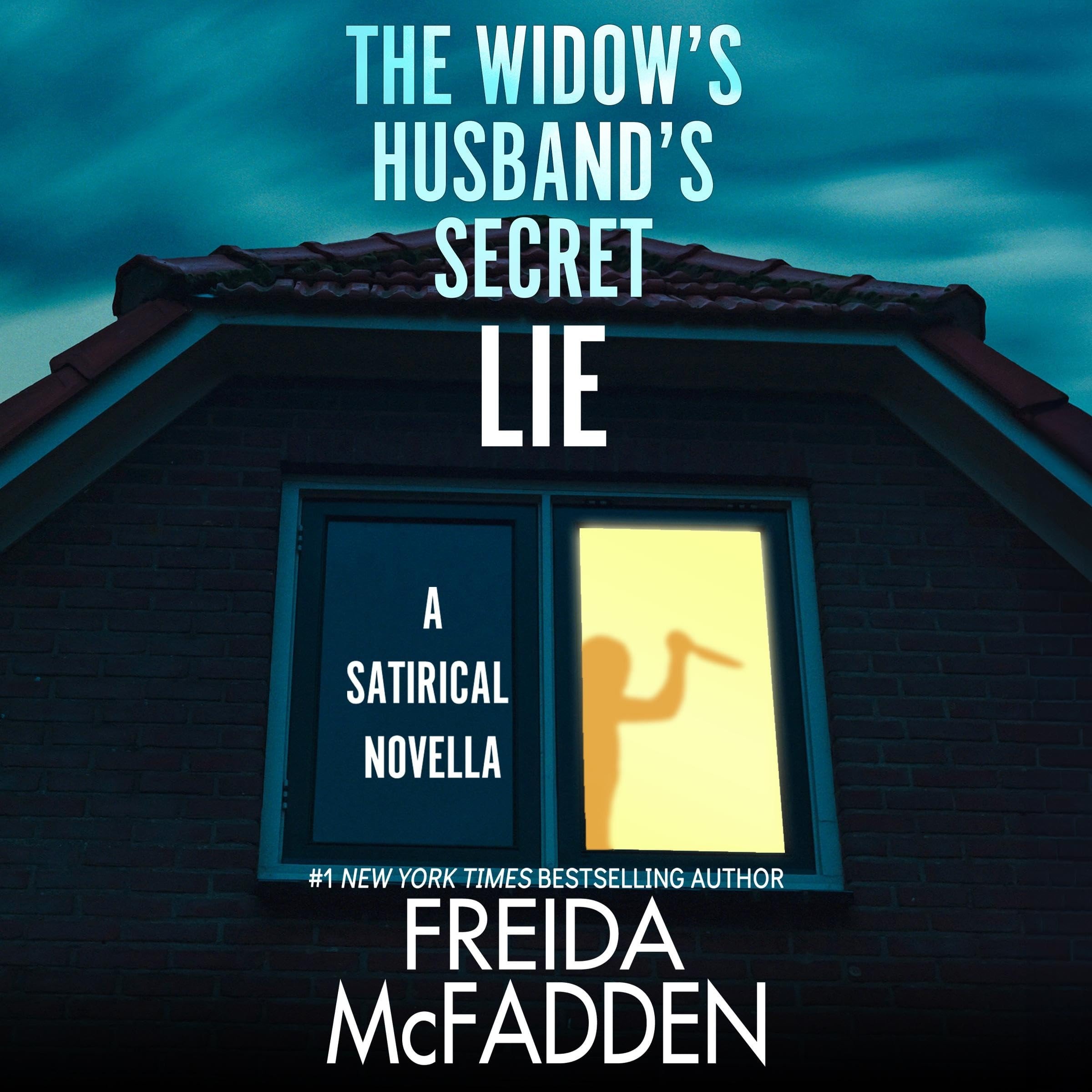 The Widow's Husband's Secret Lie: A Short Story