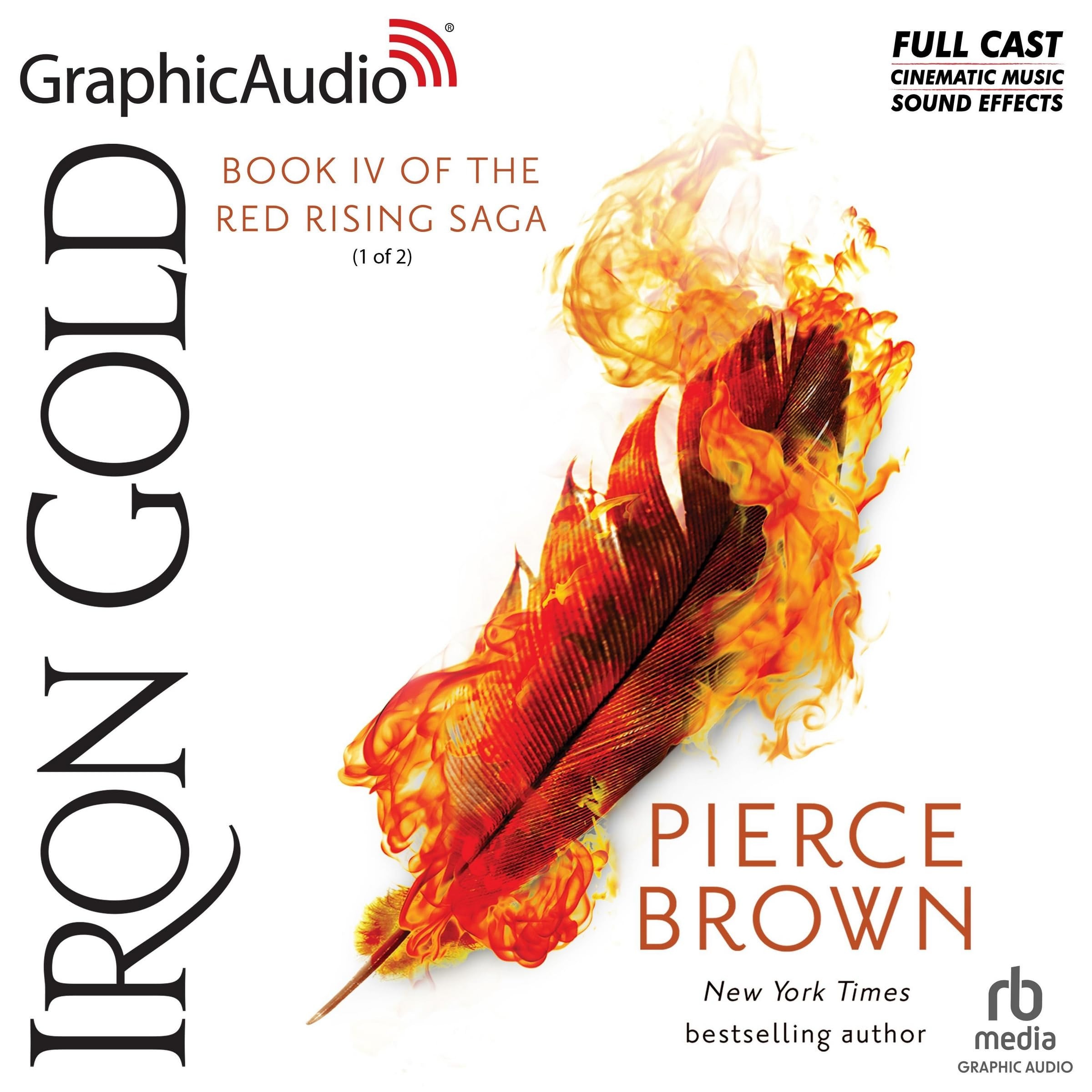 Iron Gold (1 of 2) [Dramatized Adaptation]: Red Rising Saga 4 (Red Rising)