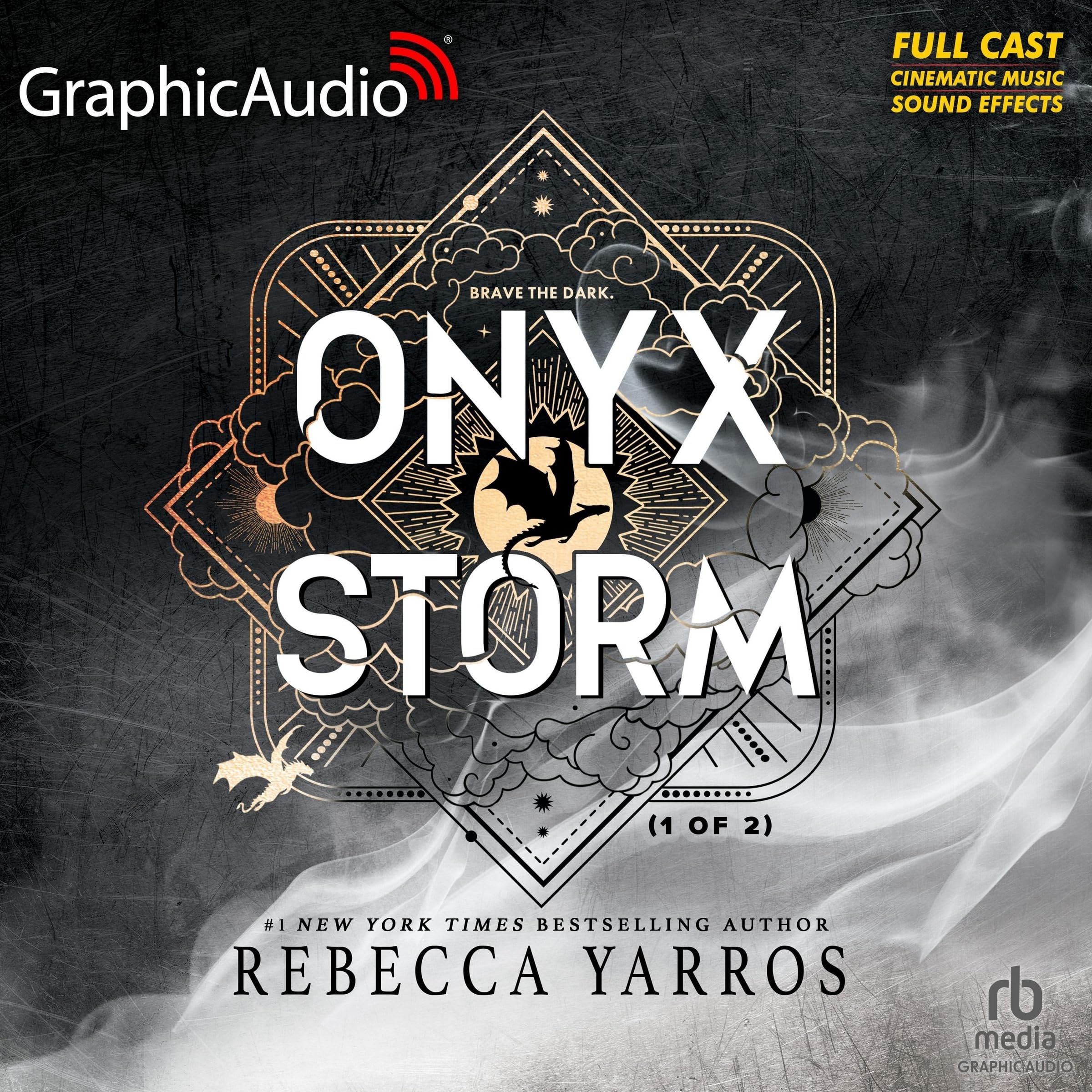 Onyx Storm (1 of 2) [Dramatized Adaptation]: The Empyrean 3 (The Empyrean)
