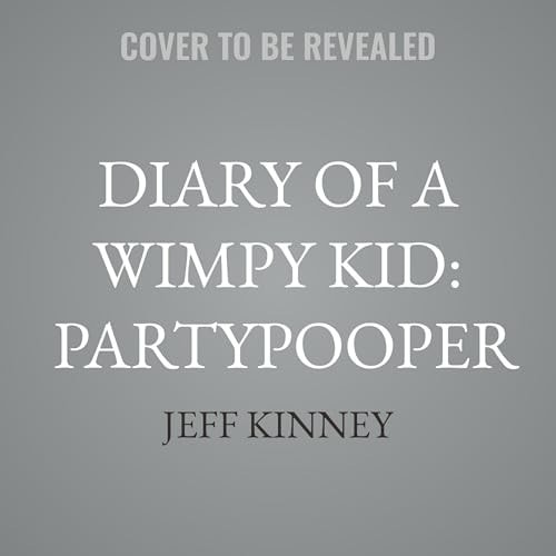 Diary of a Wimpy Kid: Partypooper (The Diary of a Wimpy Kid Series)