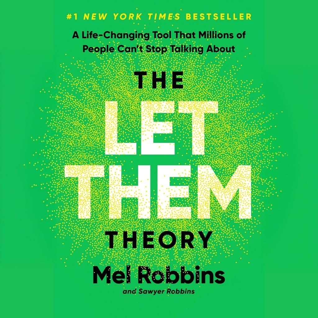 The Let Them Theory A Life-Changing Tool That Millions of People Can't Stop Talking About