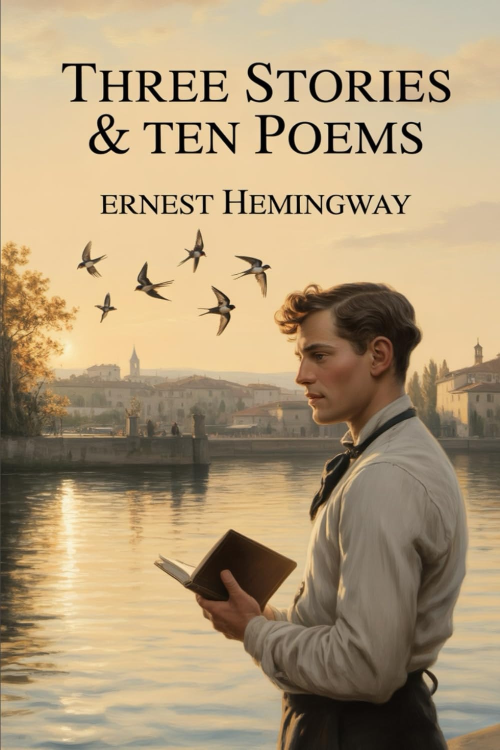 Three Stories & Ten Poems: Annotated