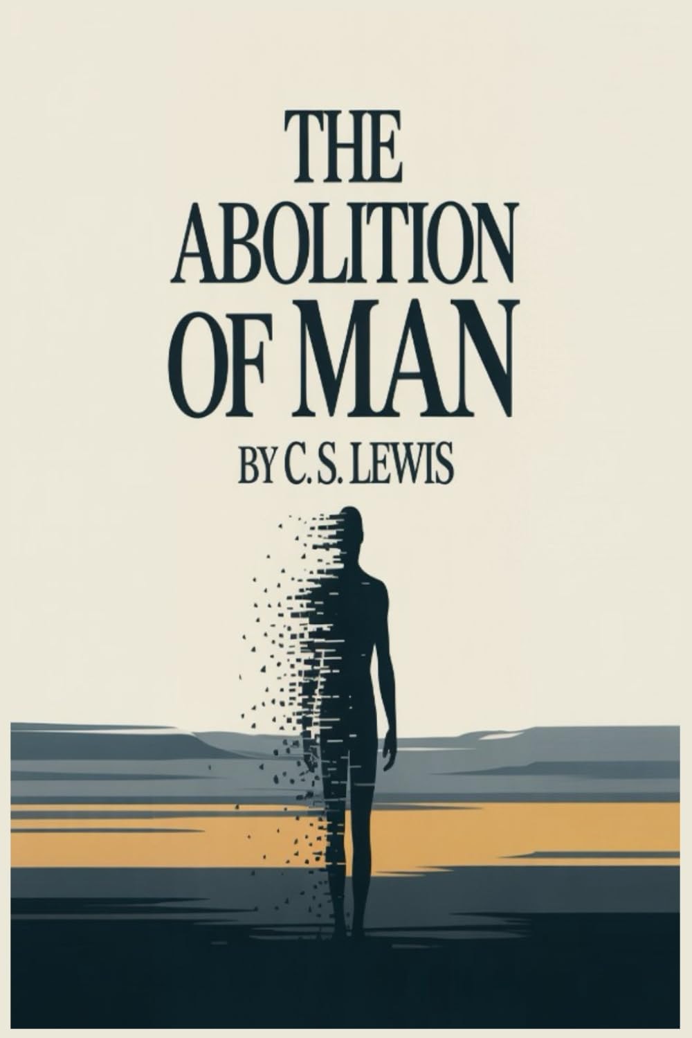 The Abolition of Man