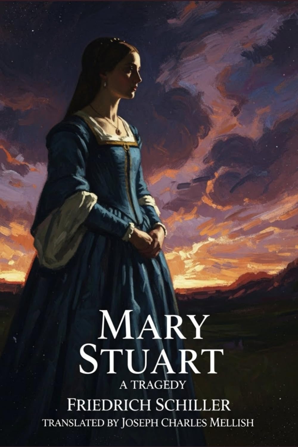 Mary Stuart A Tragedy