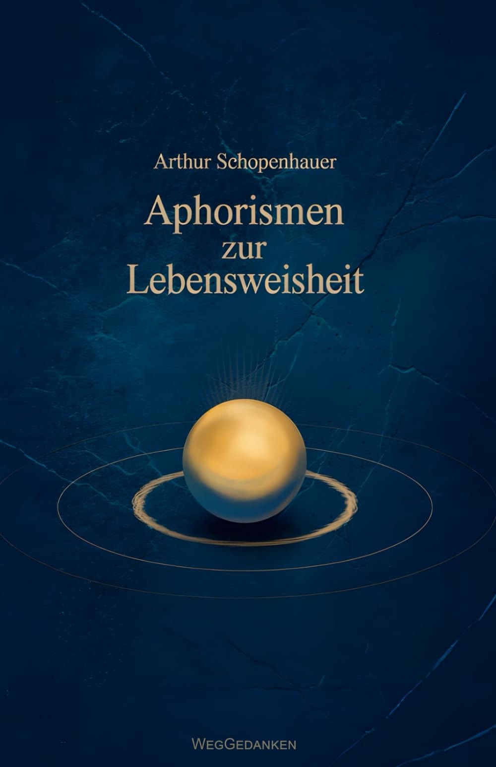Aphorismen zur Lebensweisheit