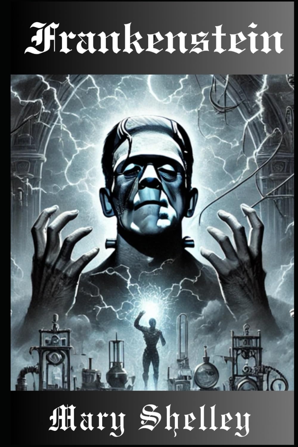 Frankenstein The Modern Prometheus