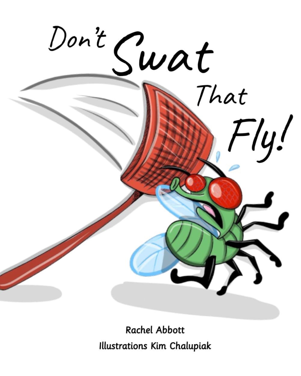 Don't Swat That Fly!