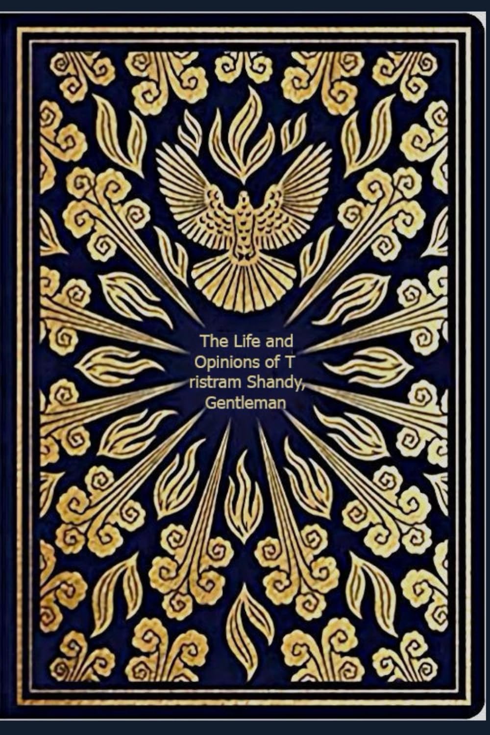 The Life and Opinions of Tristram Shandy, Gentleman: With original illustrations