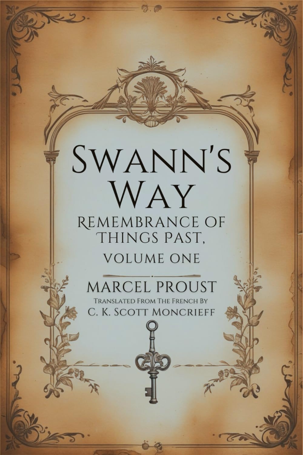 Swann's Way Remembrance of Things Past, Volume One