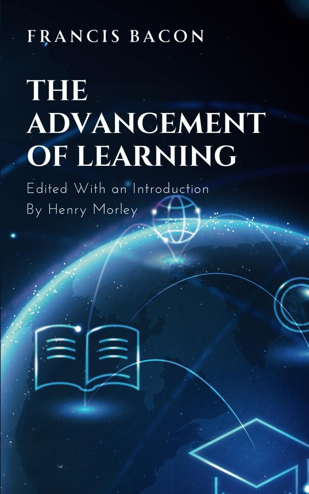 The Advancement of Learning