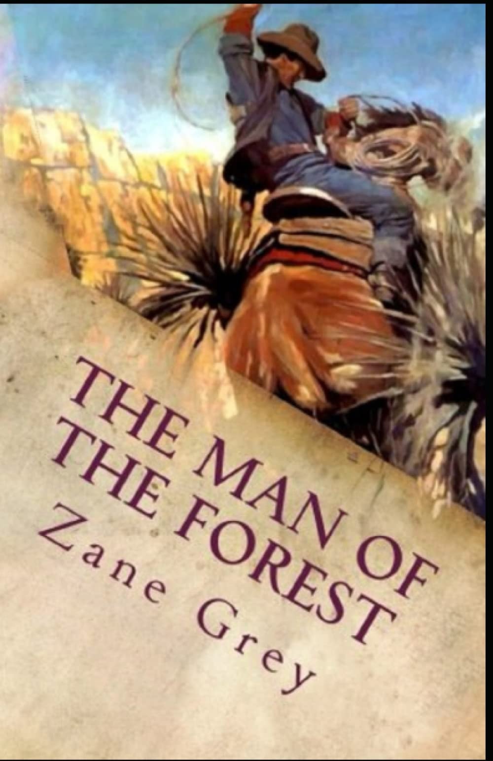 The Man of the Forest Illustrated