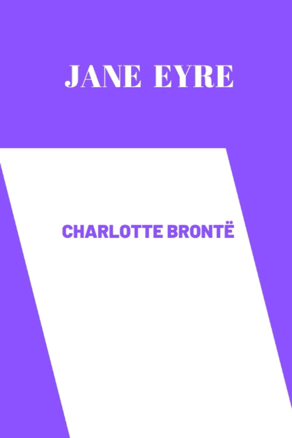Jane Eyre by Charlotte Brontë