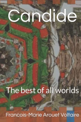 Candide: The best of all worlds