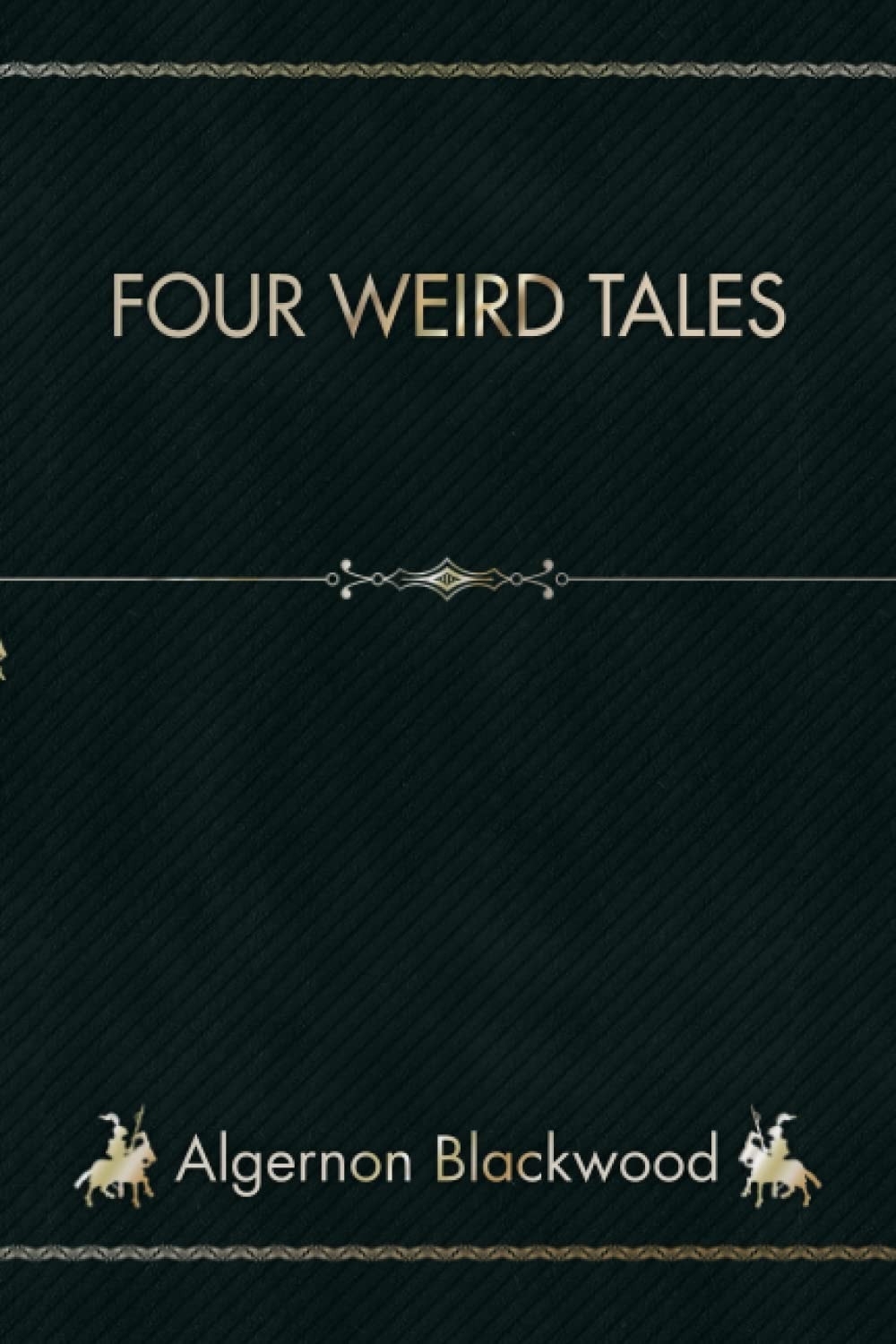 Four Weird Tales