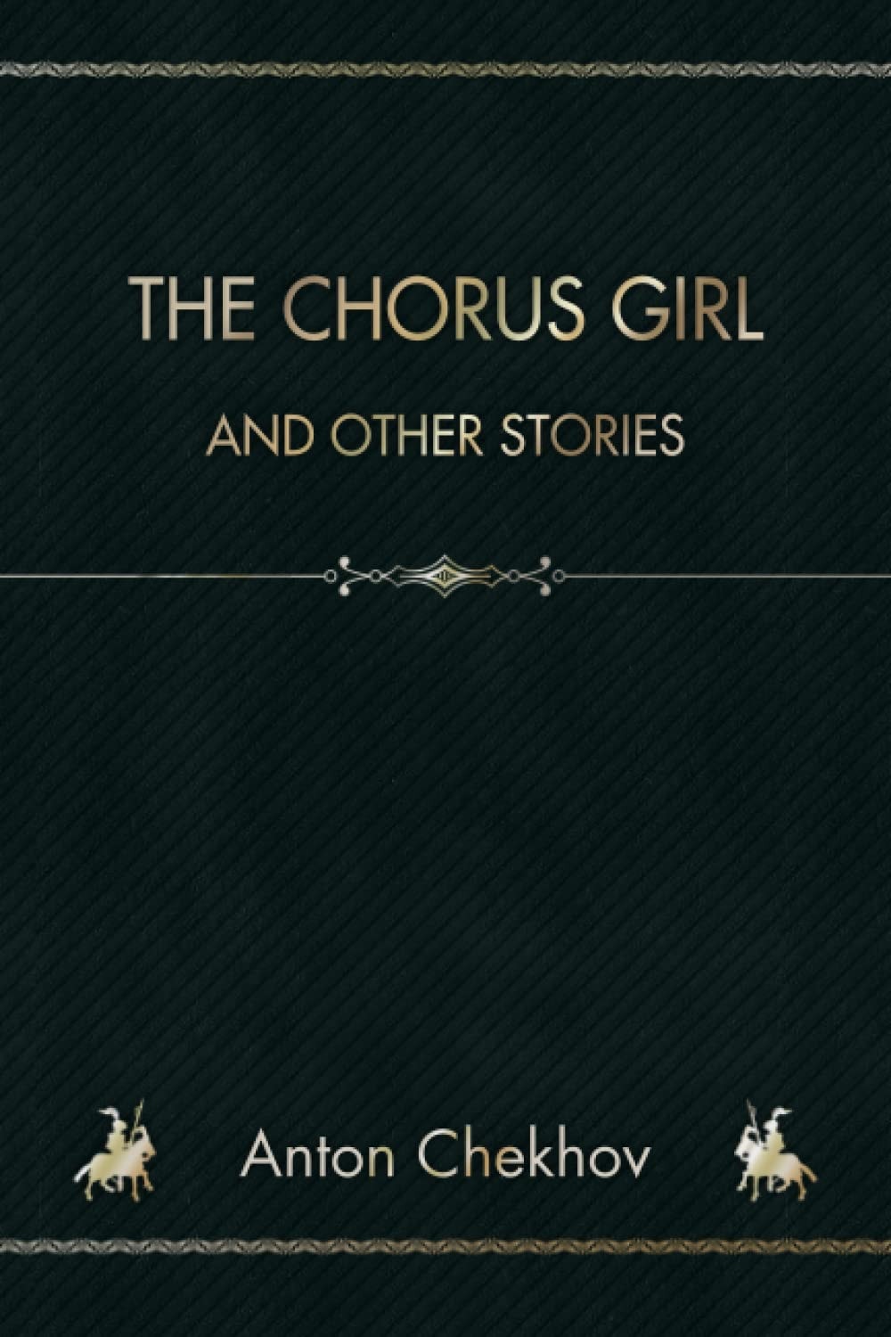 The Chorus Girl and Other Stories