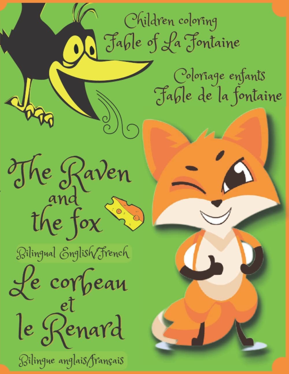 Children coloring Fable of La Fontaine Bilingual English/French: The Raven and the Fox to study and understand and also to color in English and French