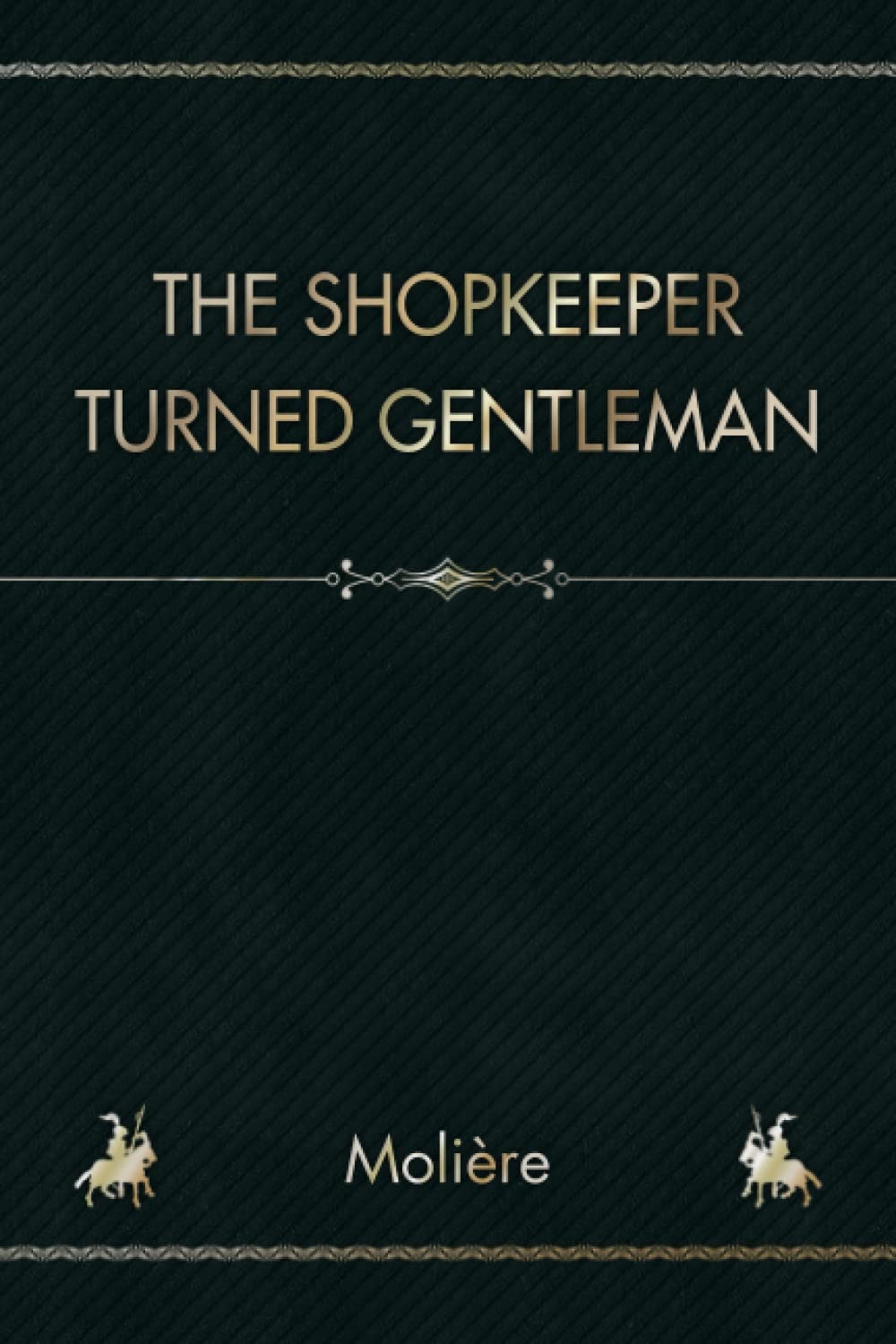 The Shopkeeper Turned Gentleman