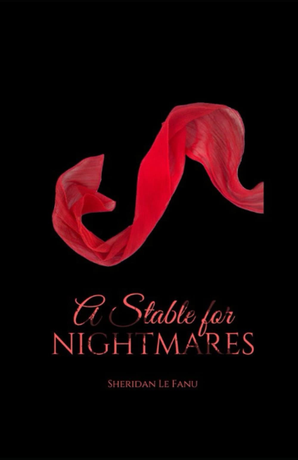 A Stable for Nightmares Illustrated
