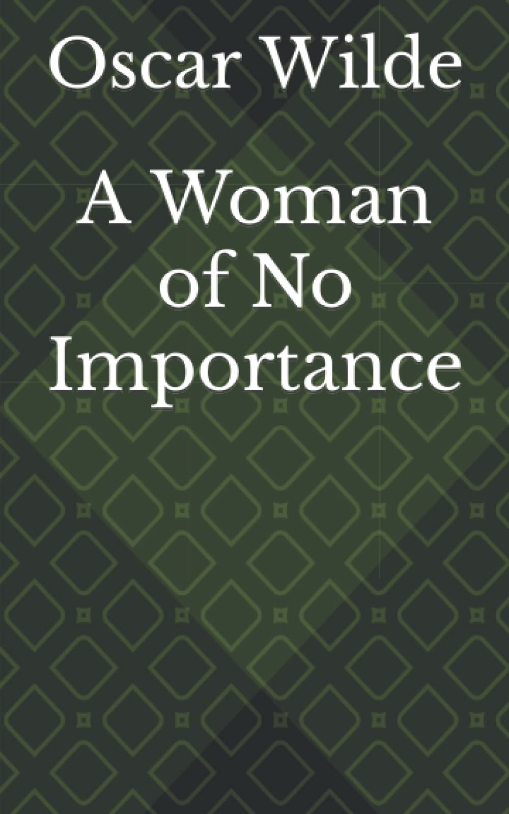 A Woman of No Importance