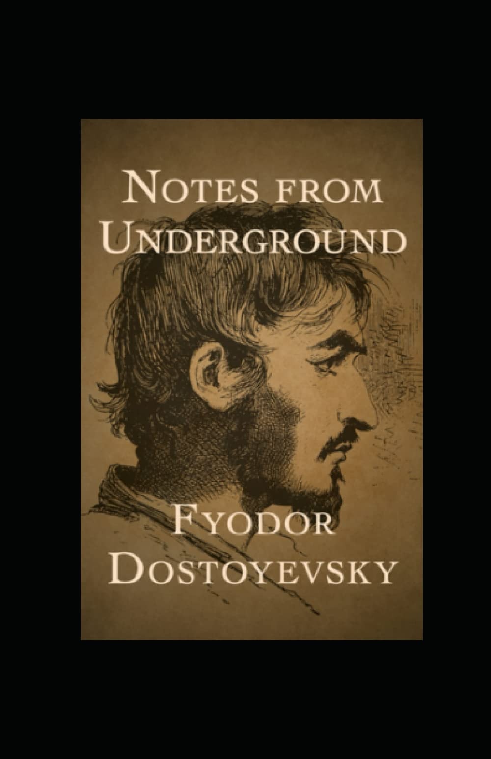 NOTES FROM THE UNDERGROUND: Annotated