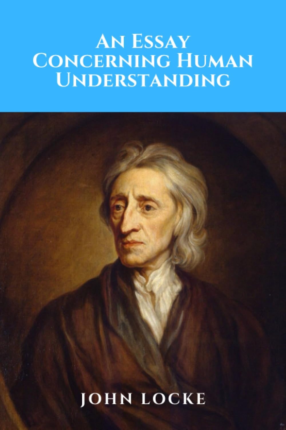 An Essay Concerning Human Understanding