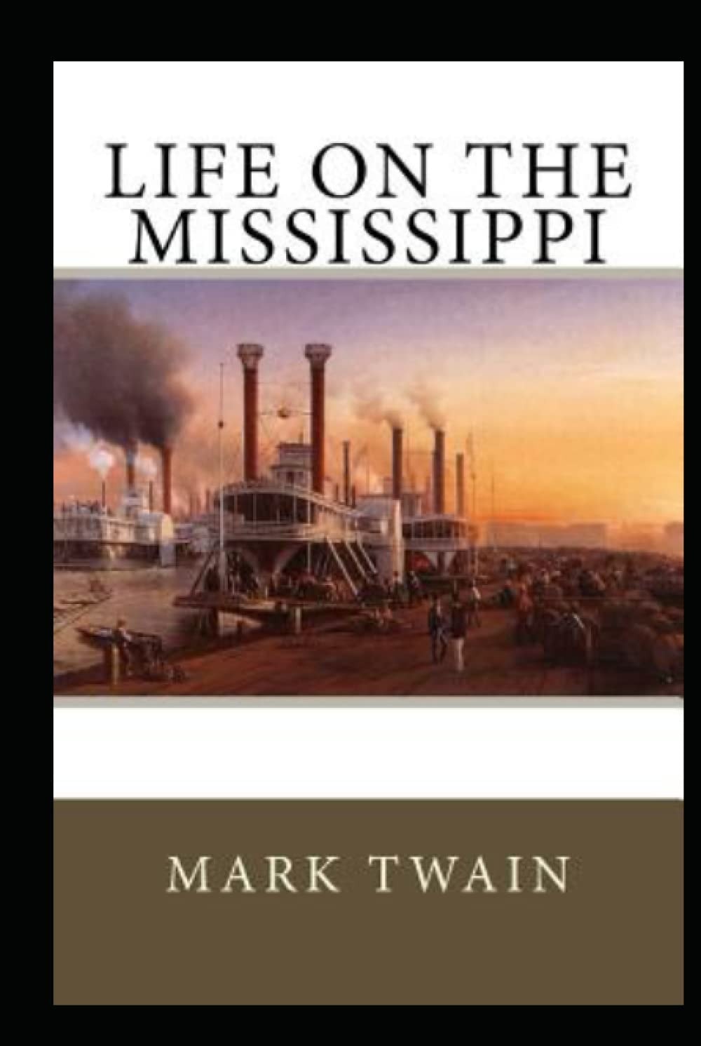 Life on the Mississippi