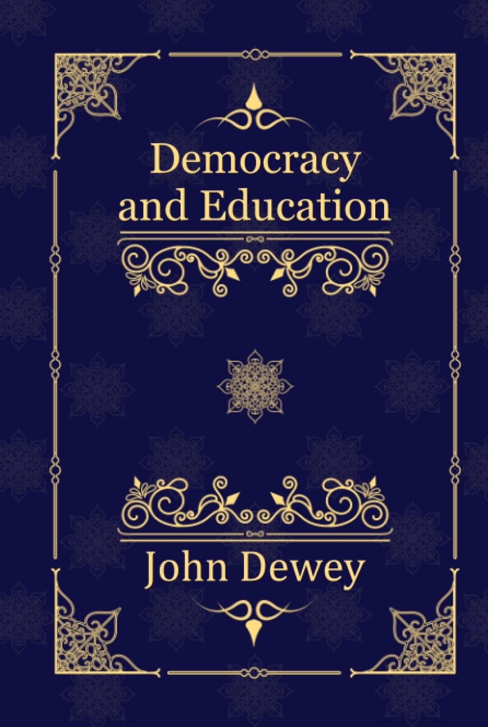 Democracy and Education An Introduction to the Philosophy of Education