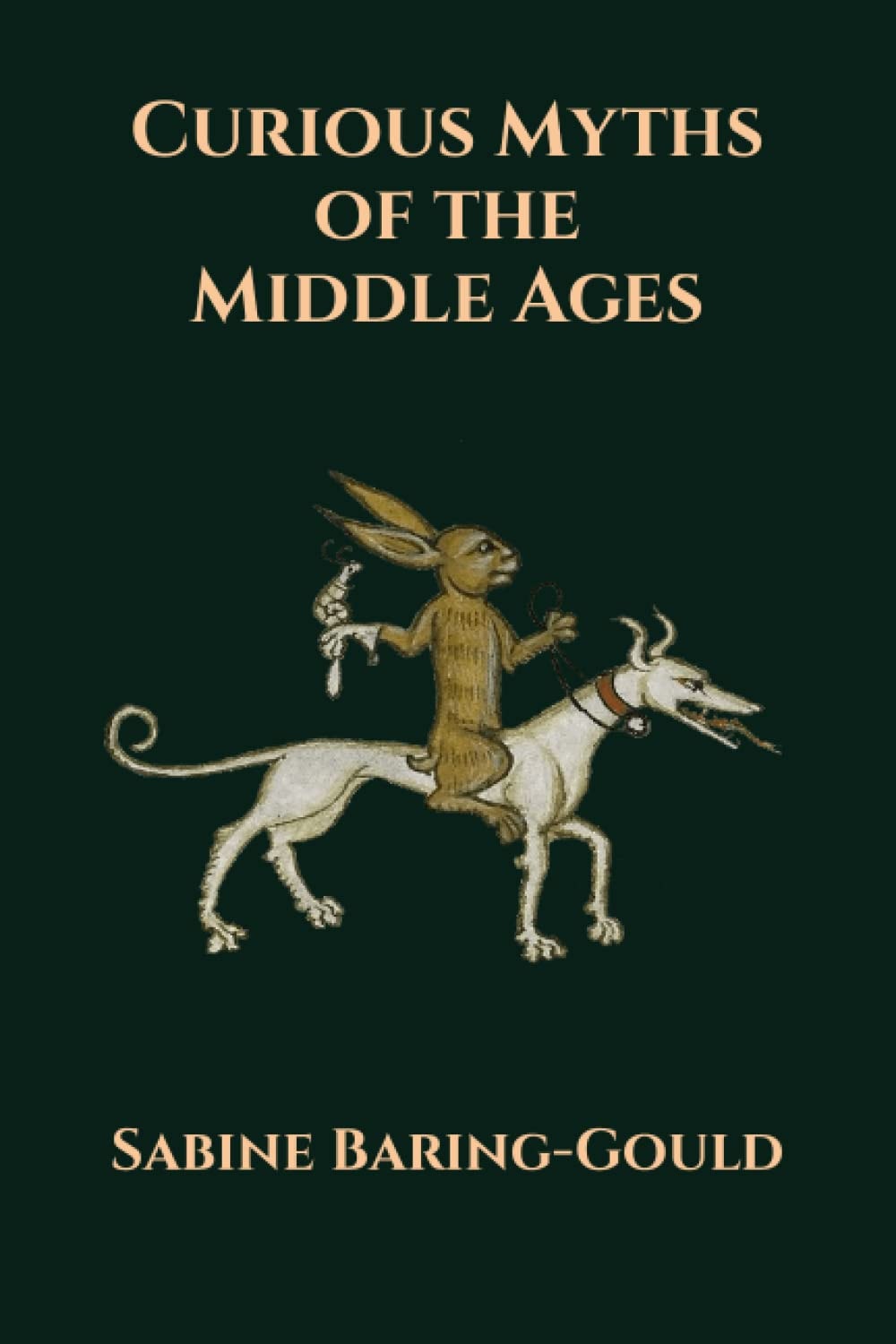 Curious Myths of the Middle Ages