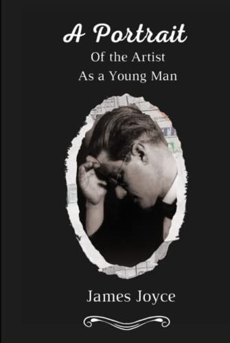 A Portrait of the Artist as a Young Man: With Illustrated