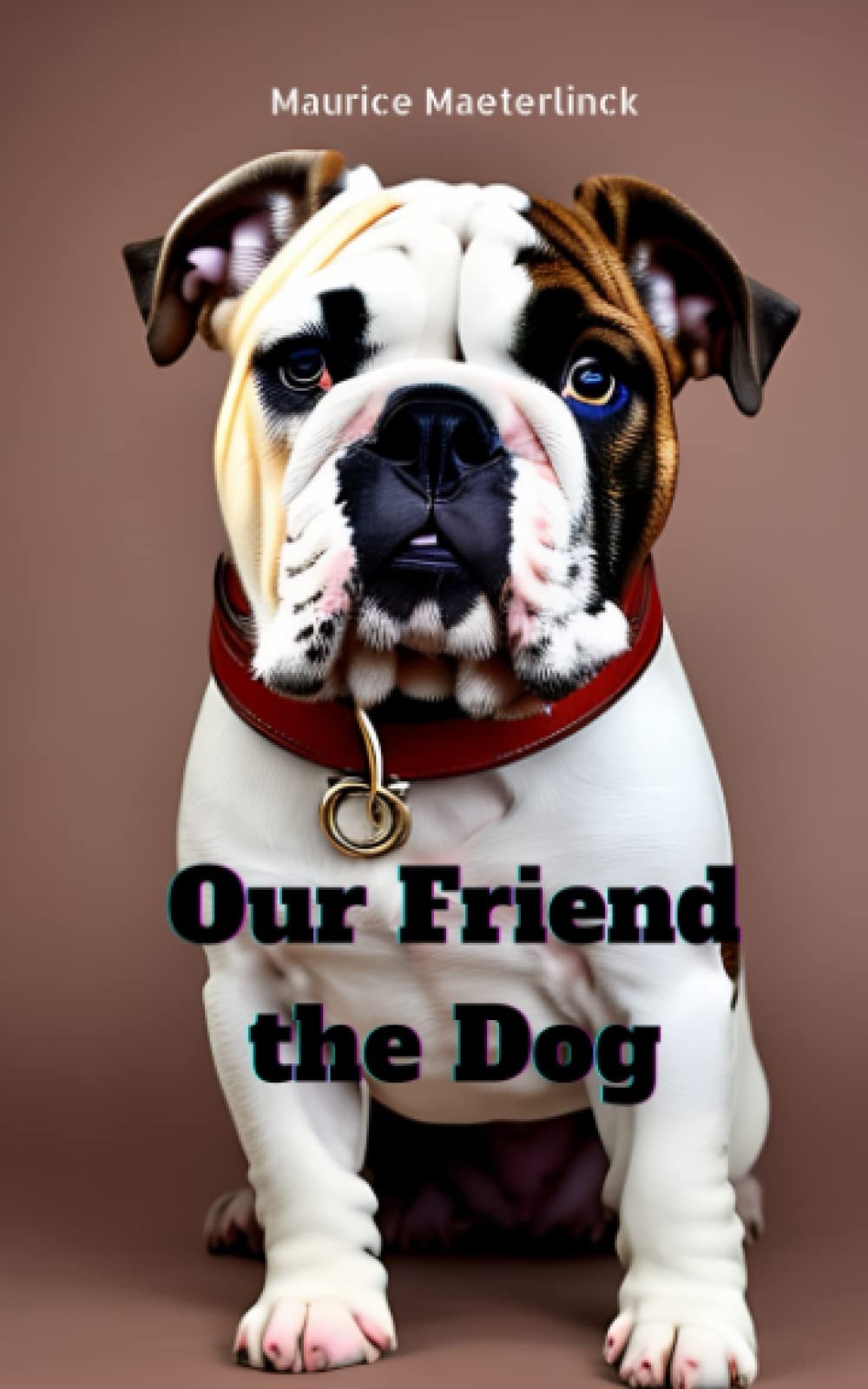 Our Friend the Dog