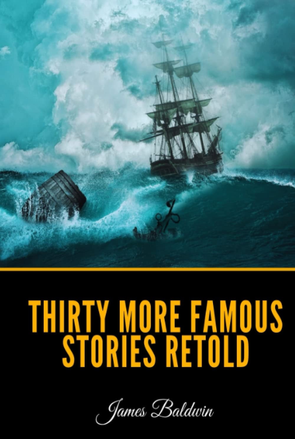 Thirty More Famous Stories Retold
