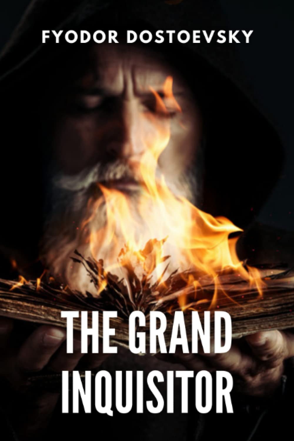 The Grand Inquisitor (Annotated): Fyodor Dostoevsky Epic Classic (Annotated)