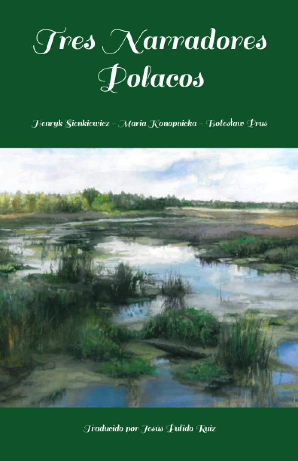 Tres Narradores Polacos (Spanish Edition)