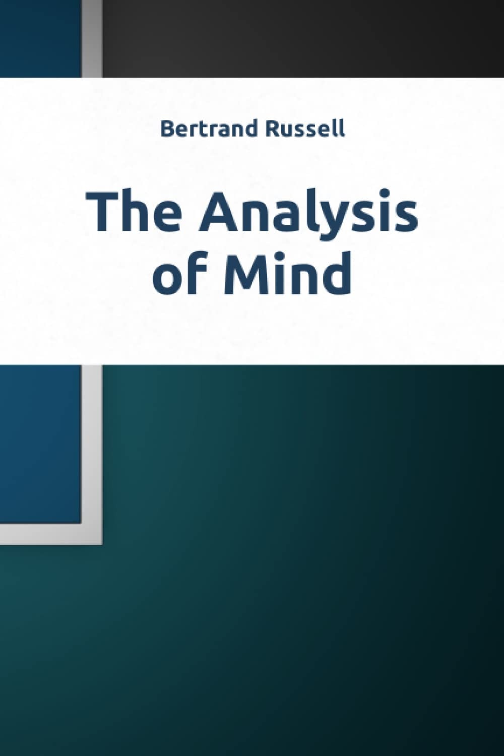 The Analysis of Mind