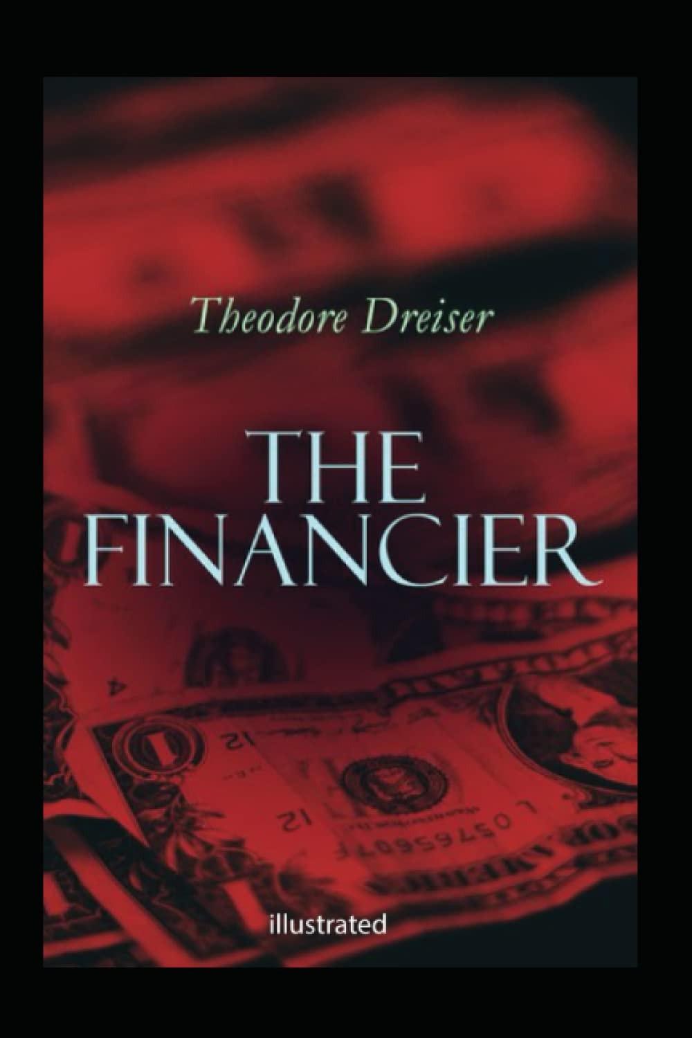 The Financier Illustrated