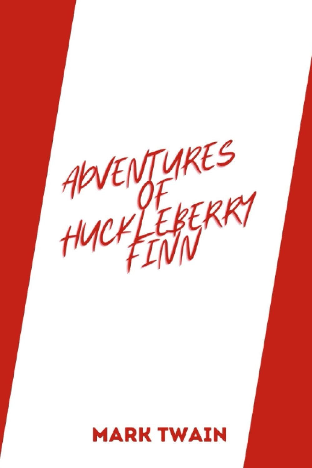 Adventures of Huckleberry Finn by mark twain