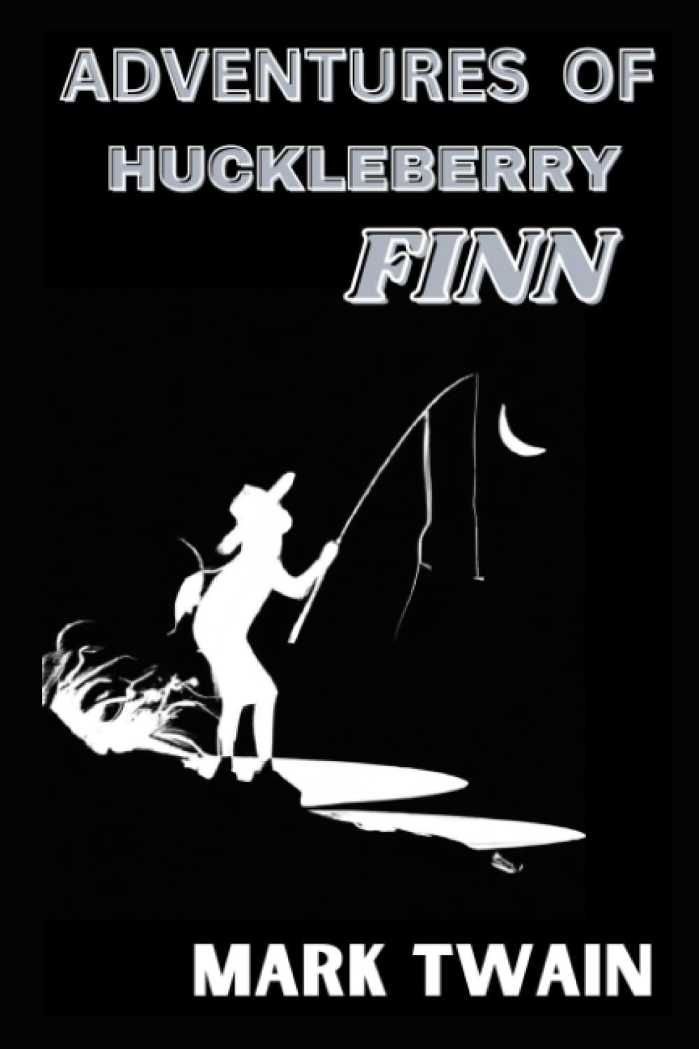 Adventures of Huckleberry Finn