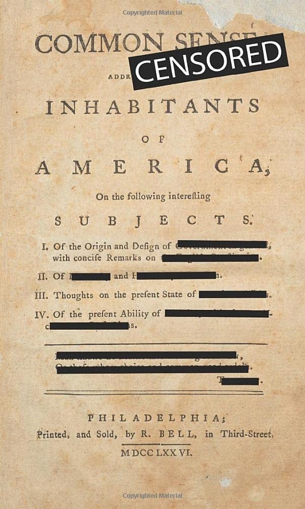 Common [CENSORED]: The Ultimate Free Speech Coffee Table Gag Book: Made from a First Edition copy of Common Sense by Thomas Paine