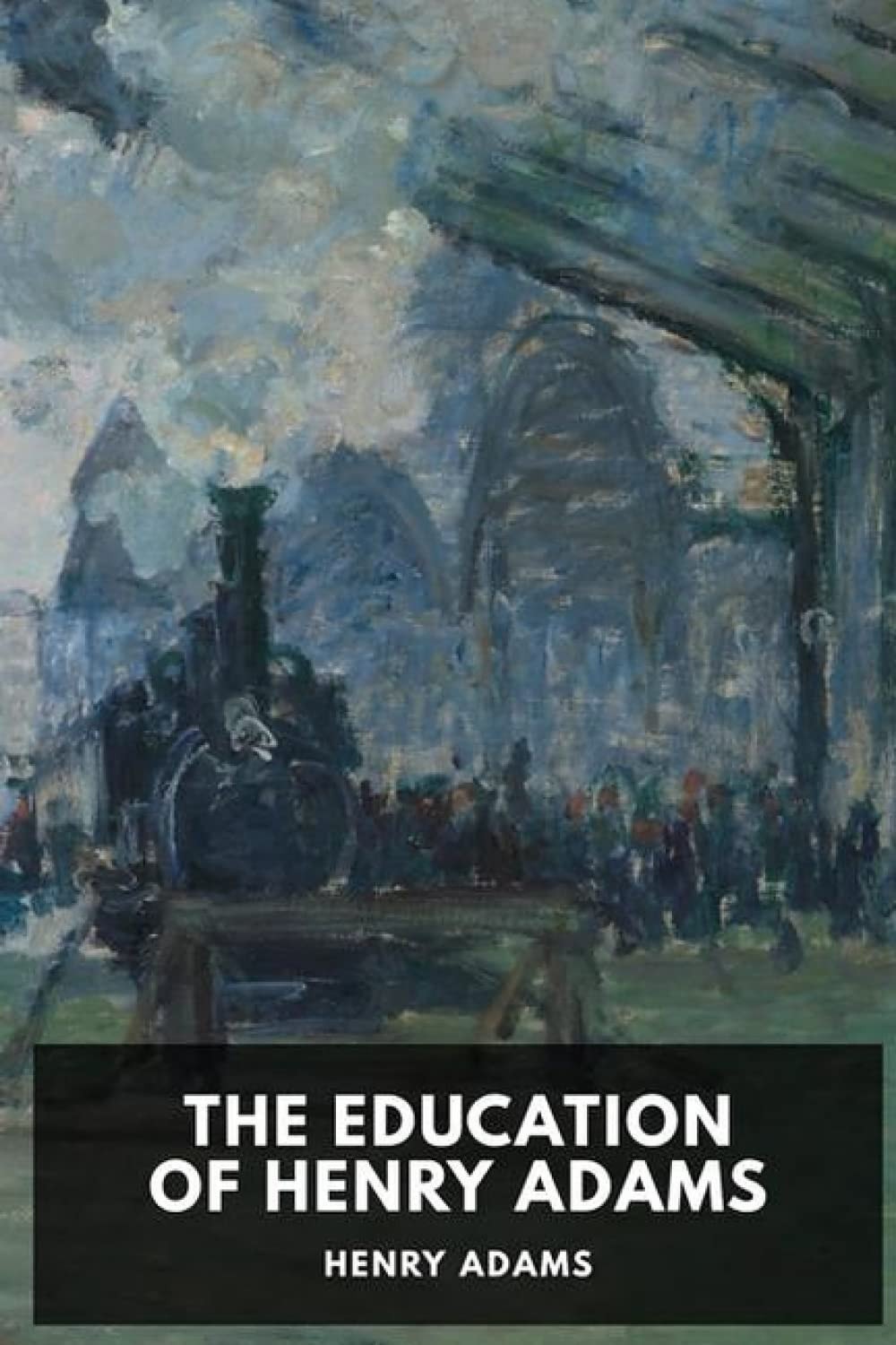 The Education of Henry Adams