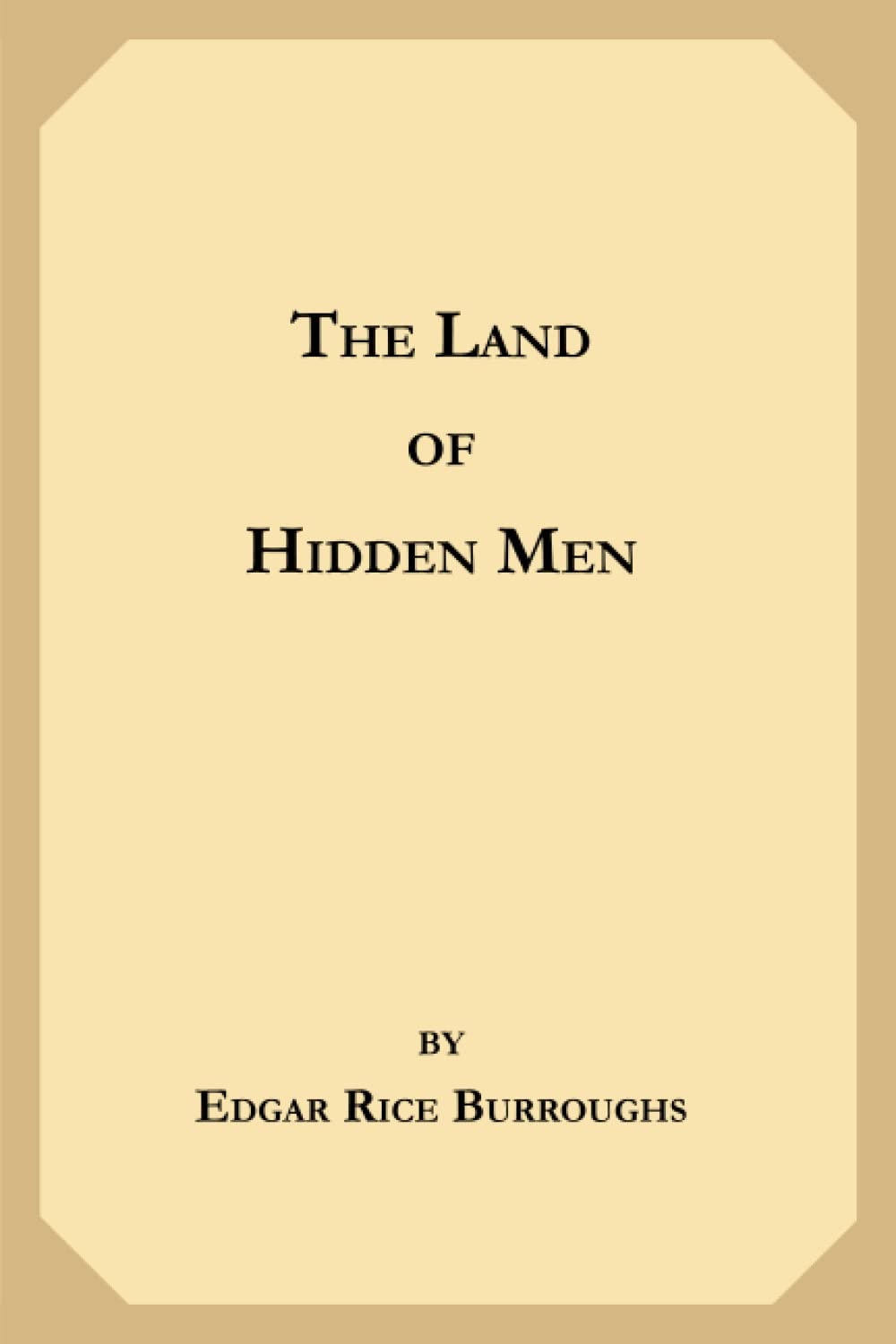 The Land of Hidden Men