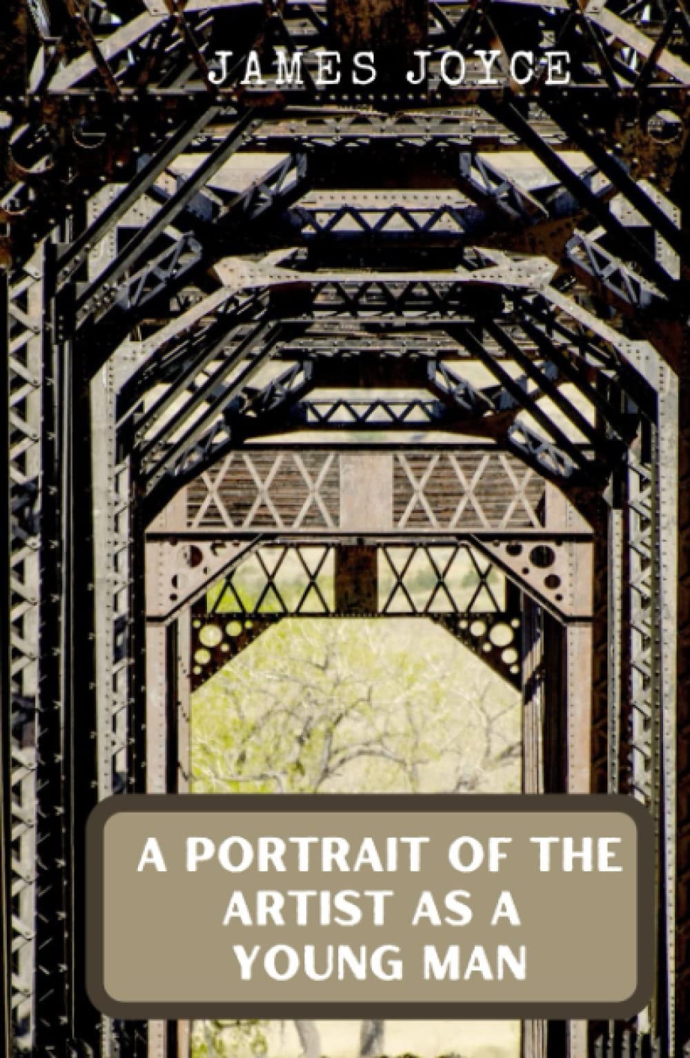 A Portrait Of The Artist As A Young Man: A Literary Classic Masterpiece by James Joyce (Annotated)